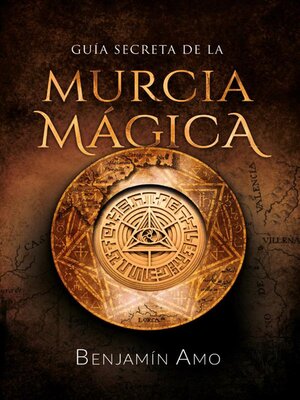 cover image of Guía secreta de la Murcia mágica